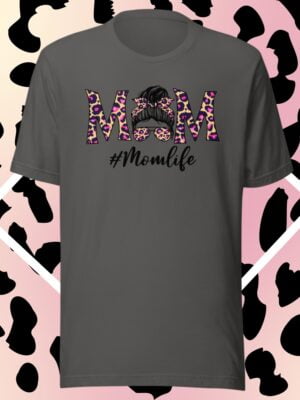 Mom Life | Bella Canvas Tee