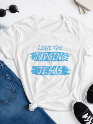 Leave The Judging To Jesus 2 | Gildan Classic Women's Tee