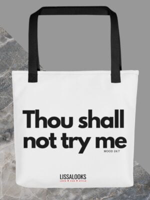 Thou Shall Not Try Me | Tote Bag
