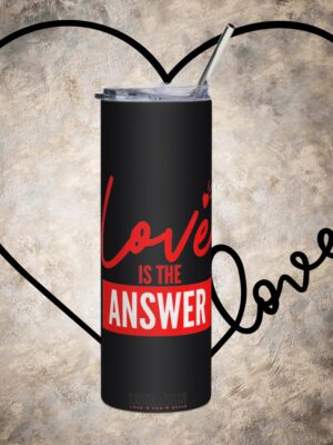 Love Is The Answer | Stainless Steel Tumbler
