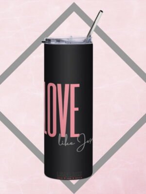Love Like Jesus | Stainless Steel Tumbler