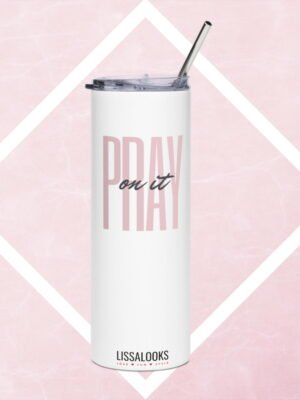 Pray On It | Stainless Steel Tumbler