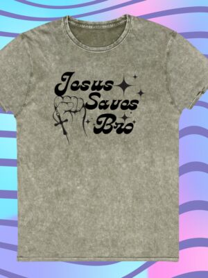 Jesus Saves Bro | Denim Tee