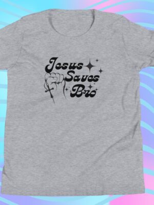 Jesus Saves Bro | Youth Bella Canvas