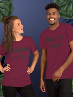 Jesus Wept | Unisex Bella Canvas Tee